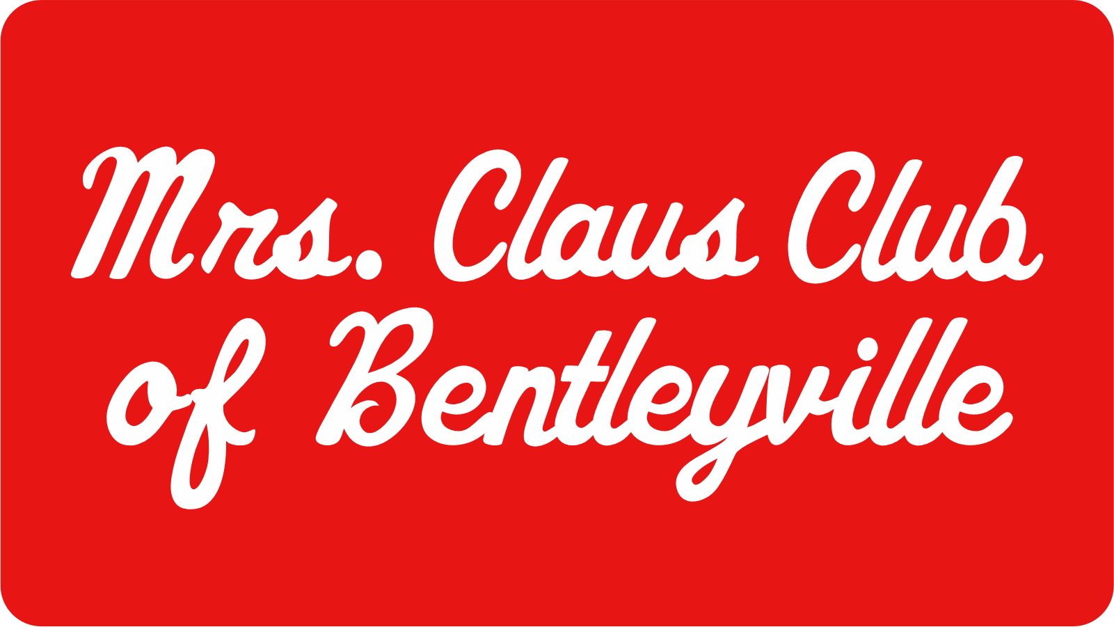 Mrs. Claus Club of Bentleyville