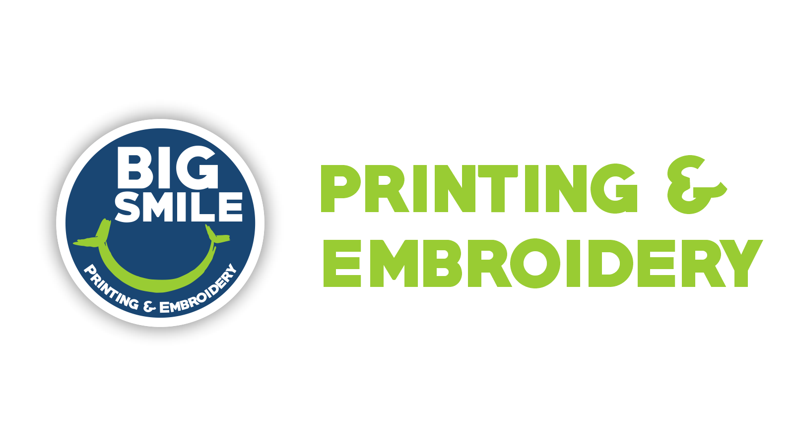 Big Smile Embroidery and Printing